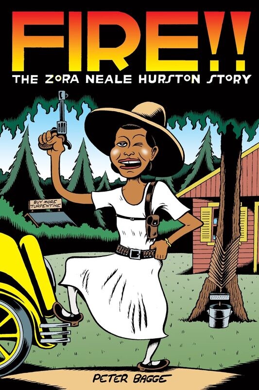 Peter Bagge: Fire, The Zora Neal Hurston story