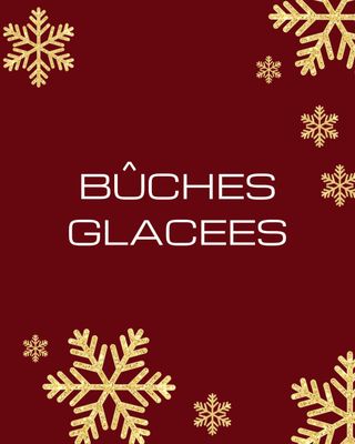 BÛCHES GLACEES