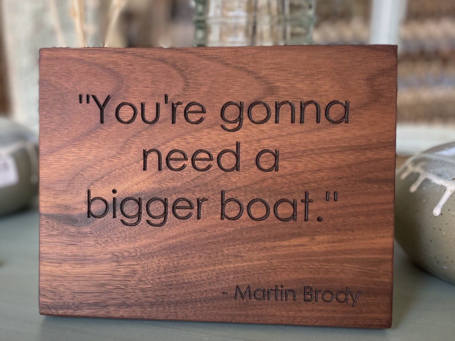 Movie Quote Plaque Jaws