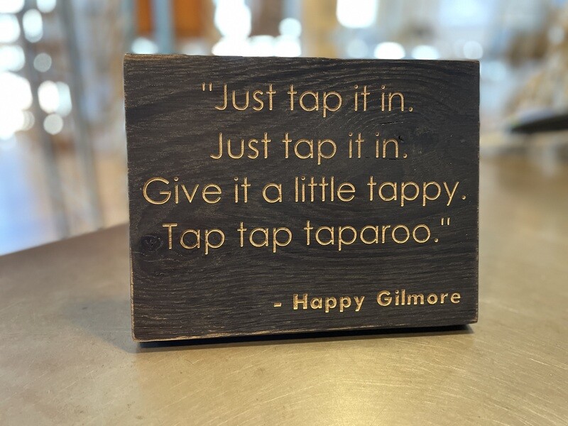Movie Quote Happy Gilmore