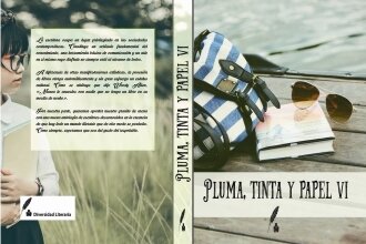 Pluma, Tinta y Papel VI