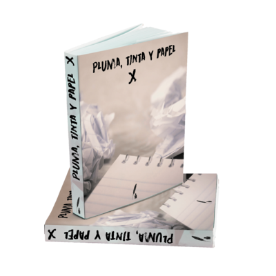 PLUMA, TINTA Y PAPEL - X