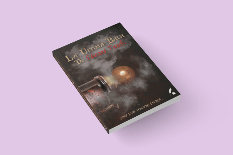 La última bala de Edward Teach -  José Luis Tendero Ferrer