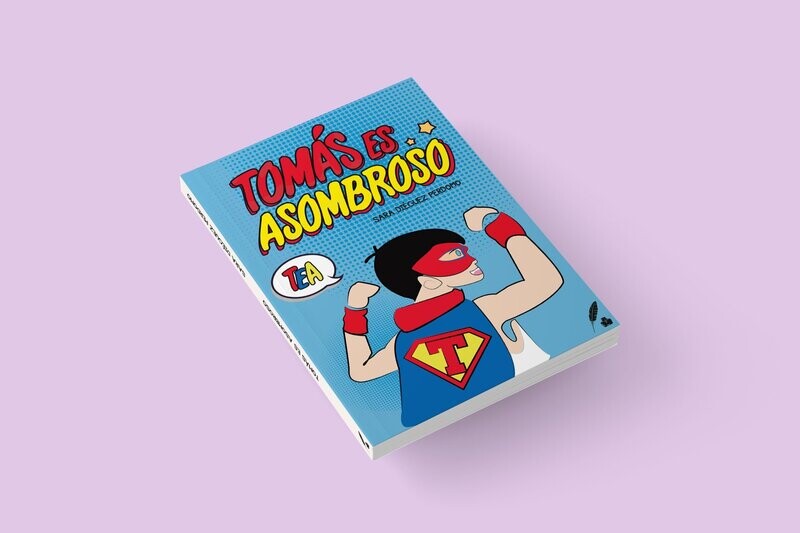 Tomás es asombroso - Sara Rut Diéguez Perdomo