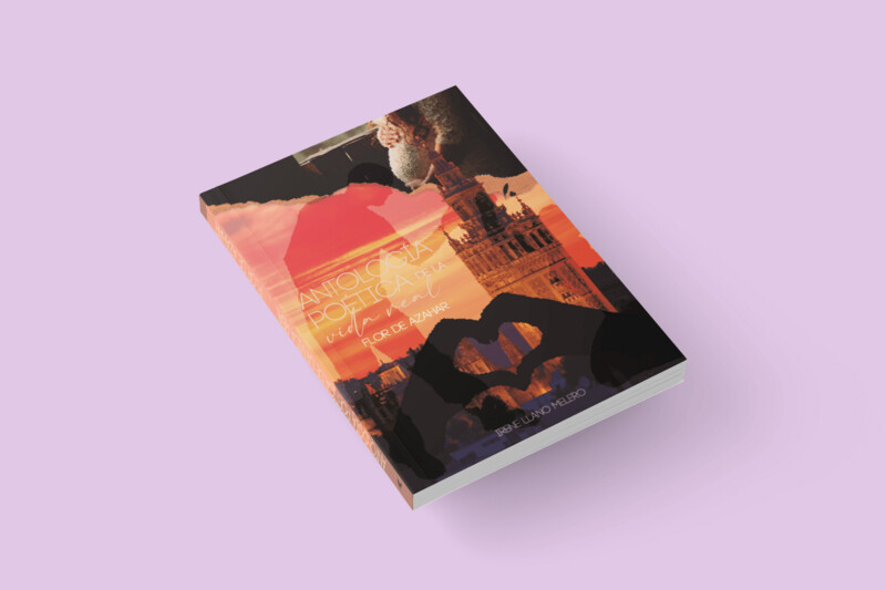 Antología poética de la vida real / Irene Llano Melero
