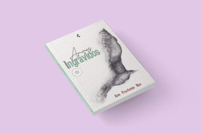 Amores Ingrávidos / Ana Fructuoso Ros
