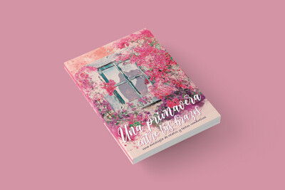 CROWDFUNDING / PACK BÁSICO - UNA PRIMAVERA ENTRE TUS BRAZOS