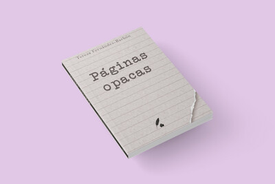 Páginas opacas / Teresa Fernández-Barbón