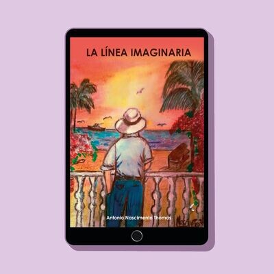 La línea imaginaria / Antonio Nascimento Thomas
