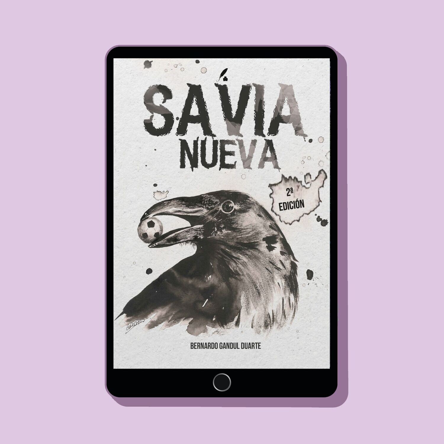 Savia Nueva / Bernardo Gandul Duarte (EBOOK)