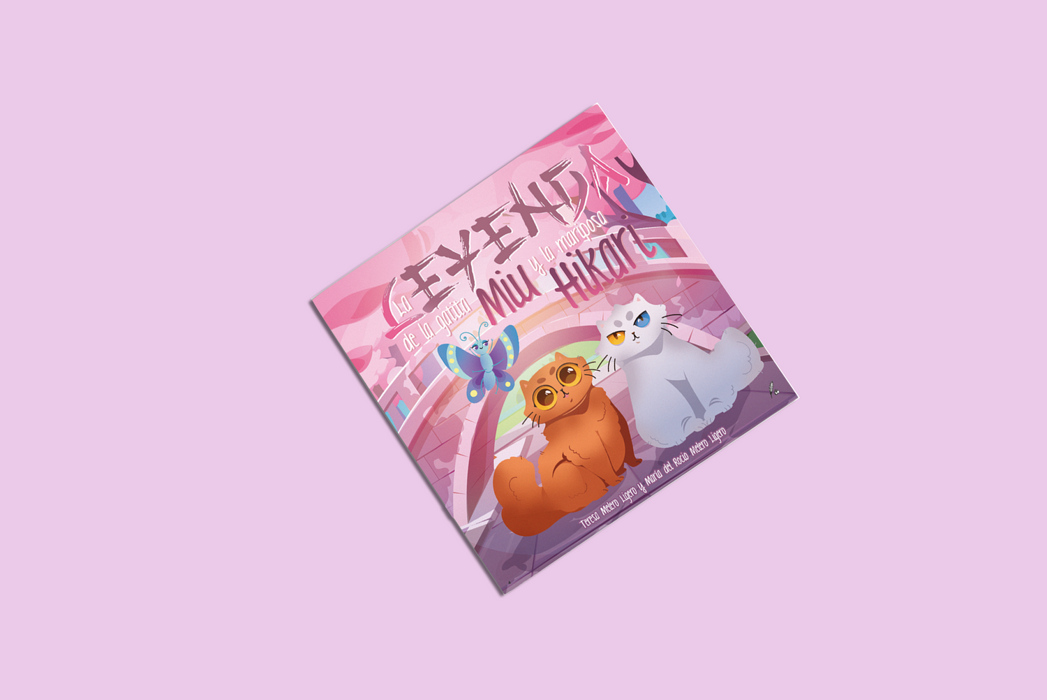 LA LEYENDA DE LA GATITA MIU Y LA MARIPOSA HIKARI / Teresa y Rocío Melero Ligero