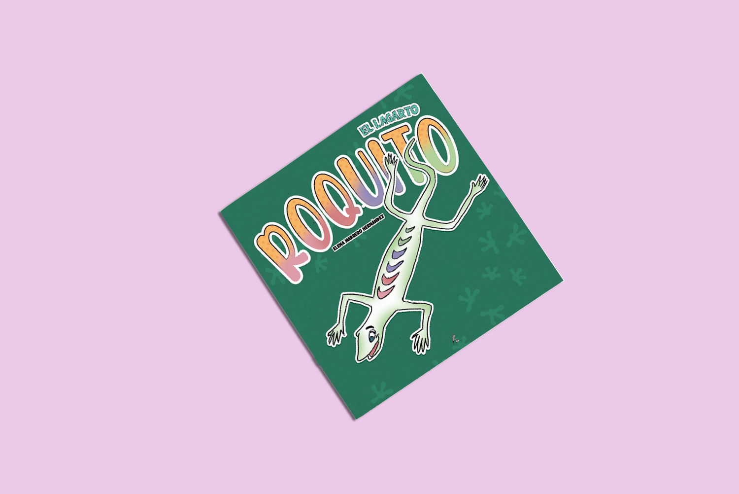 EL LAGARTO ROQUITO / Elena Marrero Hernández