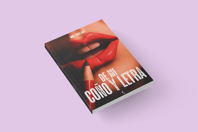 DE MI COÑO Y LETRA / Angie Cortejosa