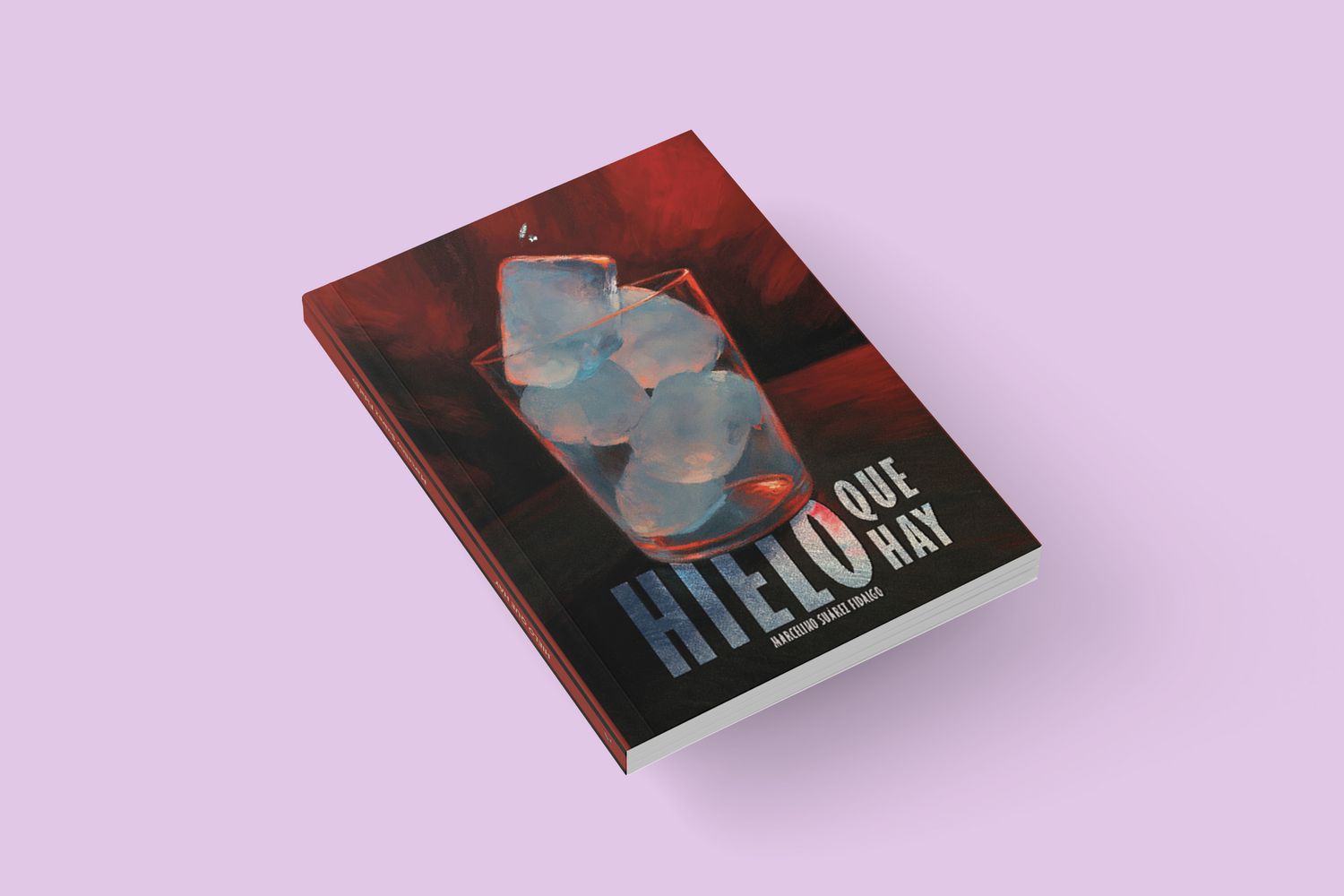 Hielo que hay / Marcelino Suárez Fidalgo