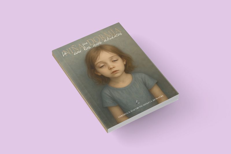 La niña que dormía con los ojos abiertos / Verónica Elizabeth Molina Donayre