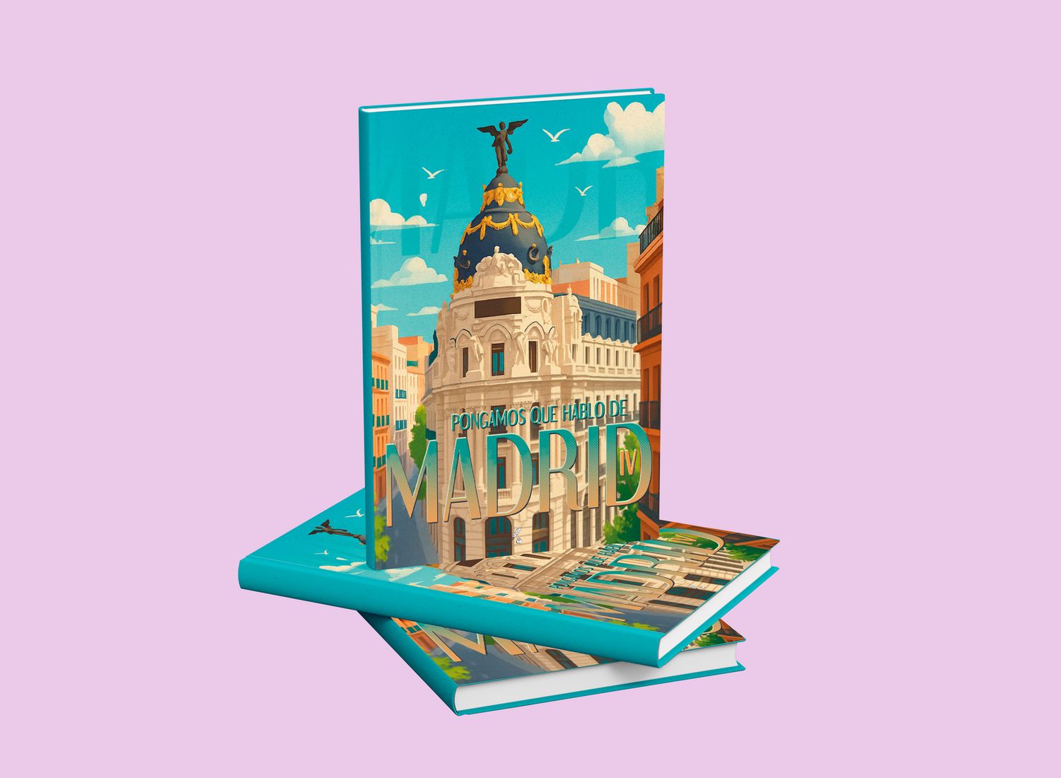 Pongamos que hablo de Madrid IV Pongamos que hablo de Madrid IV