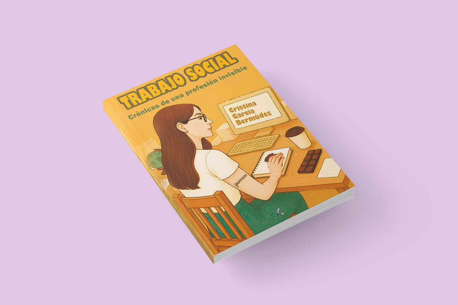 Trabajo social. Crónicas de una profesión invisible / Cristina García Bermúdez