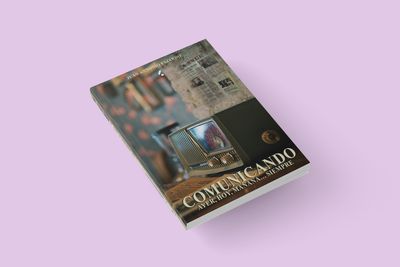 Comunicando ayer, hoy, mañana... siempre / Juan Antonio Fajardo Fernández