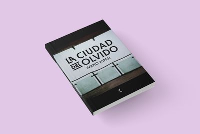 LA CIUDAD DEL OLVIDO / Ivano Aspesi