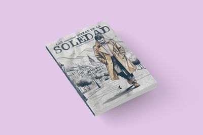 Las pequeñas piezas de la soledad / Alejandro Jesús López Rubio