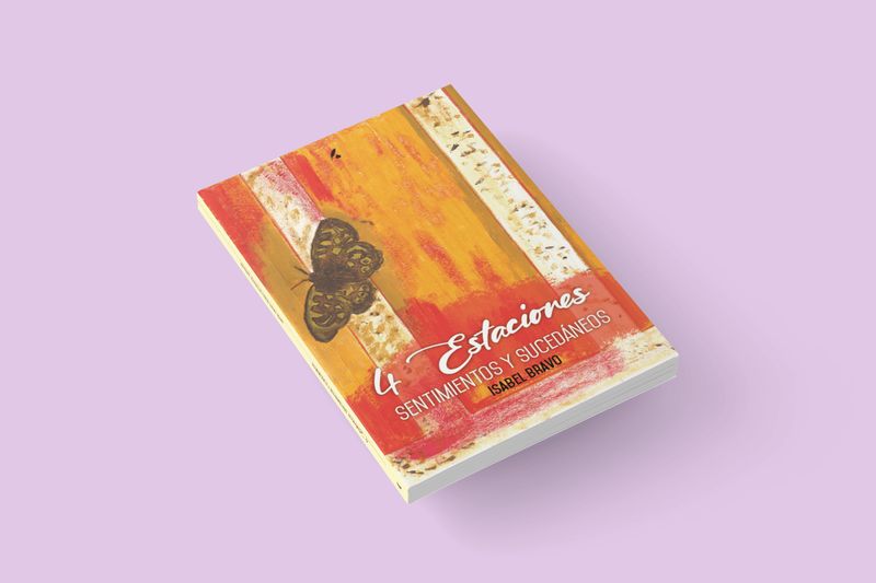 4 Estaciones: sentimientos y sucedáneos / Isabel Bravo 4 Estaciones: sentimientos y sucedáneos / Isabel Bravo