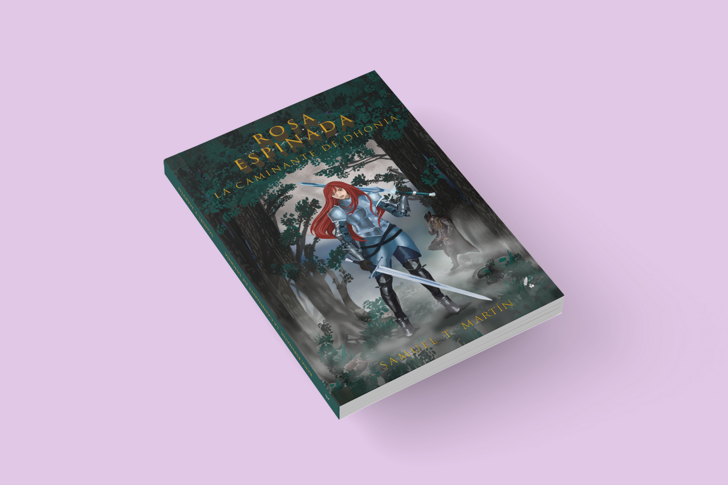 ROSA ESPINADA, LA CAMINANTE DE DHONIA / Samuel T. Martín