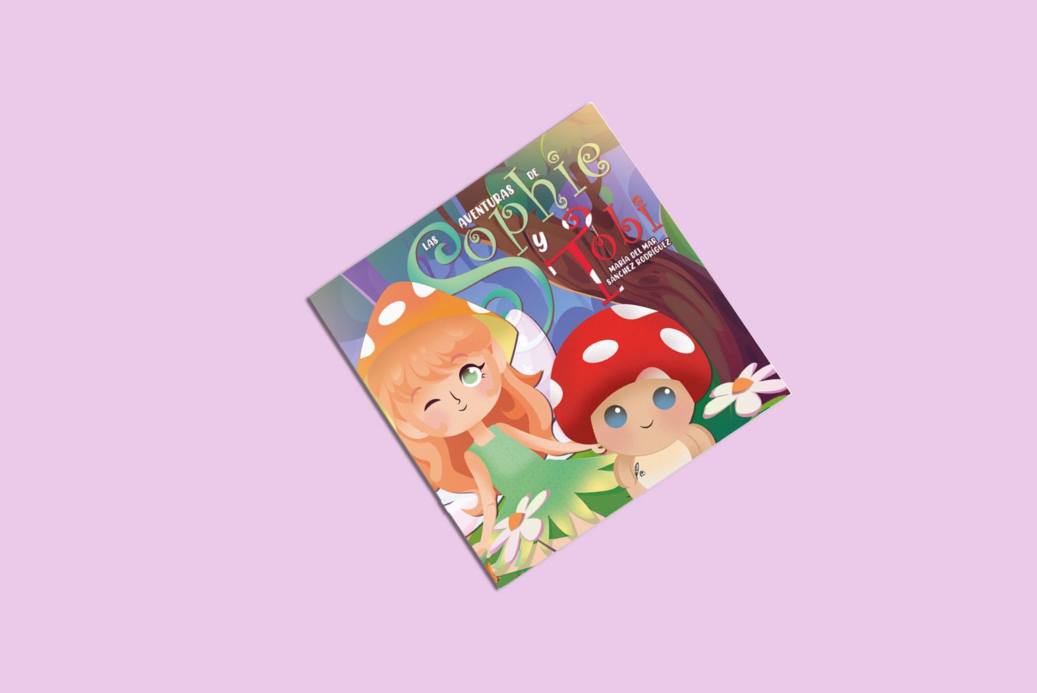 Las aventuras de Sophie y Tobi / María Del Mar Sánchez Rodríguez