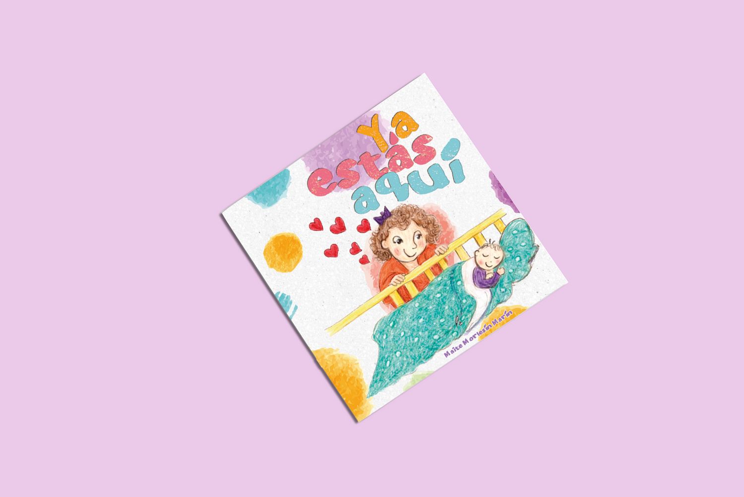 Ya estás aquí / Maite Morlesín Marín Ya estás aquí / Maite Morlesín Marín