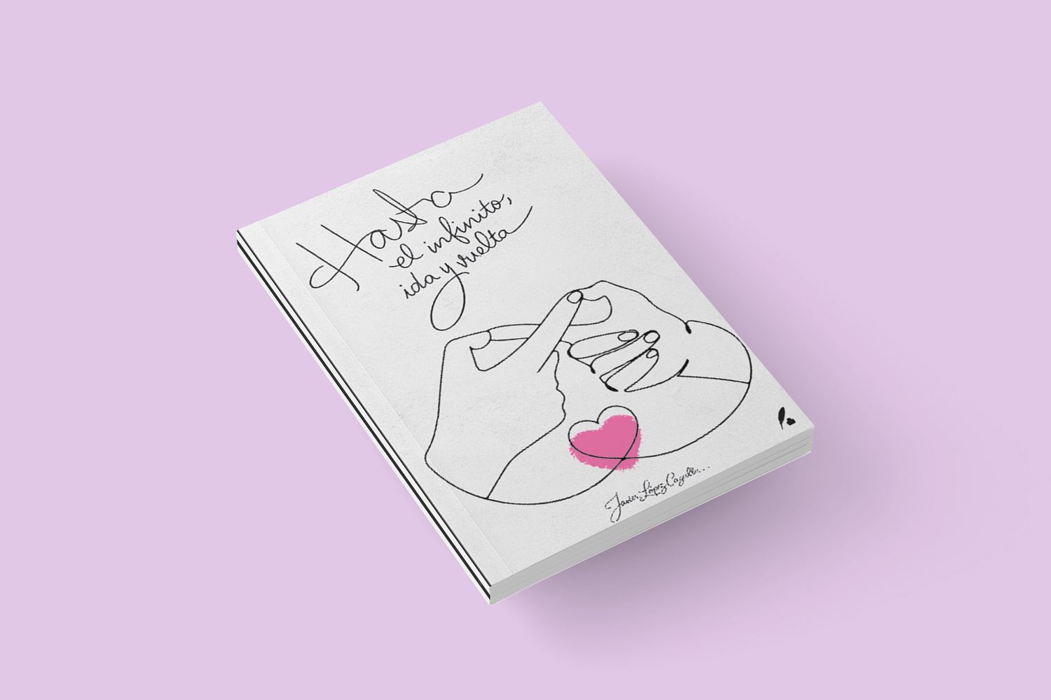 Hasta el infinito, ida y vuelta / Javier López Cazalla