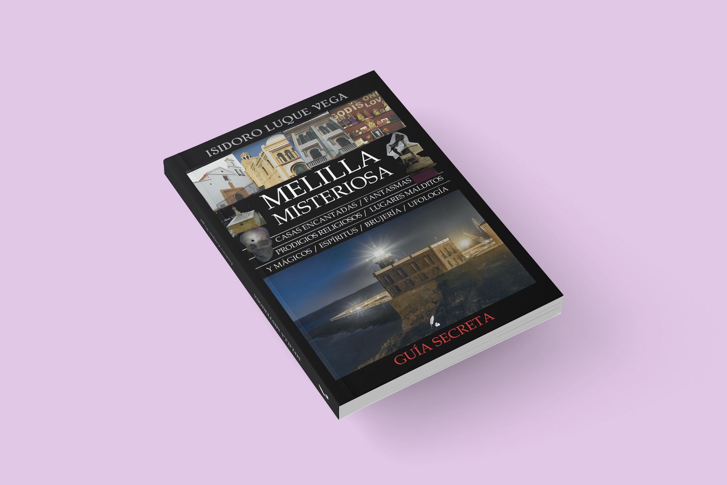 Melilla misteriosa / Isidoro Luque Vega