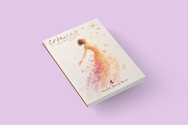 Crónica de una metamorfosis diaria / Manuela Gómez García Crónica de una metamorfosis diaria / Manuela Gómez García