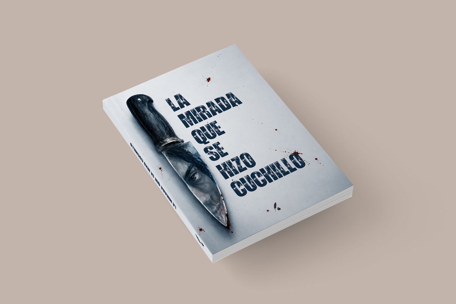 CROWDFUNDING / PACK DÚO - LA MIRADA QUE SE HIZO CUCHILLO CROWDFUNDING / PACK DÚO - LA MIRADA QUE SE HIZO CUCHILLO