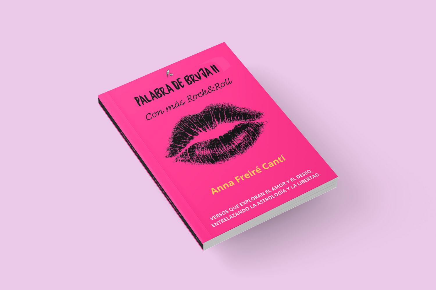 Palabra de bruja II. Con más rock&roll  / Anna Freire Canti