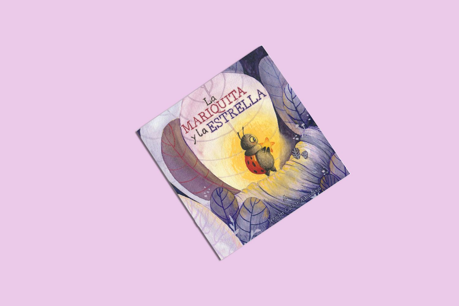La mariquita y la estrella / Jennifer Cachón Albaladejo La mariquita y la estrella / Jennifer Cachón Albaladejo