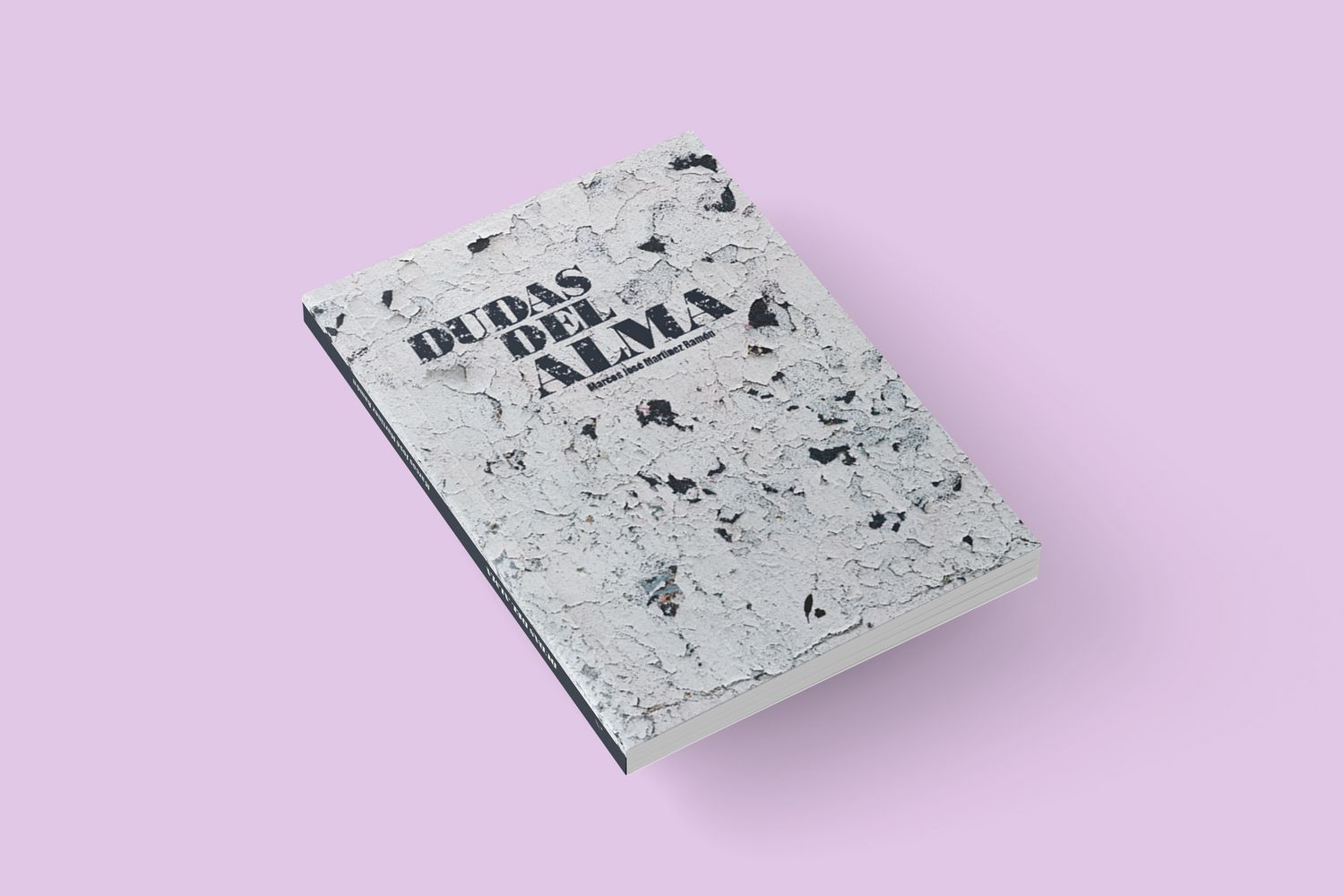 Dudas del alma / Marco José Martínez Ramón Dudas del alma / Marco José Martínez Ramón