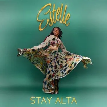 Estelle - Stay Alta
