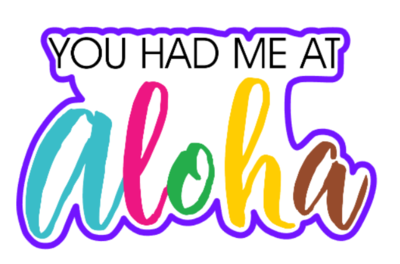 You Had Me At Aloha 01