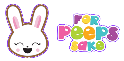 Easter Set 01 (Bunny 17 3.5" & For Peeps Sake 01 4.0")
