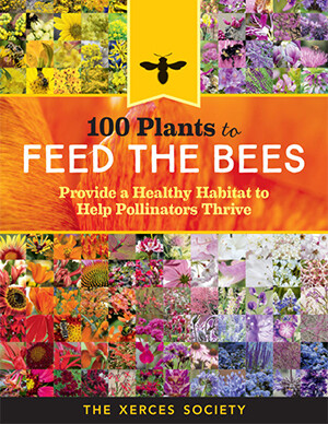 100 Plants to Feed the Bees - Book