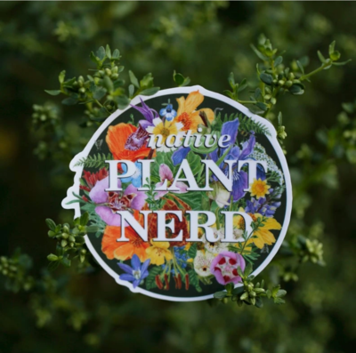 CBS Native Plant Nerd Vinyl Sticker (#S10137)