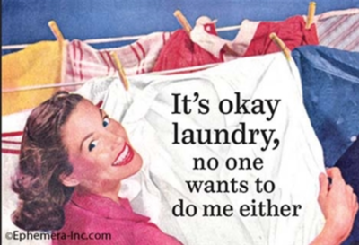 Ephemera It's Okay Laundry, No One Wants To Do Me Either19574