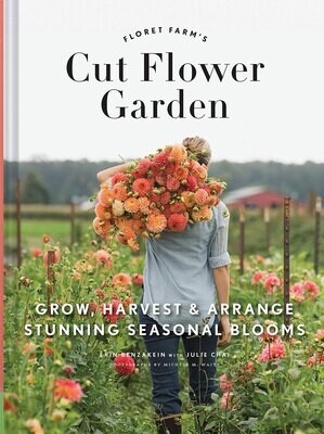 Floret Farm's Cut Flower Garden - Book