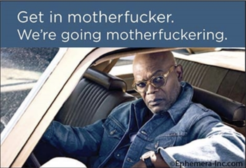 Ephemera Get in Motherfucker Magnet 19570