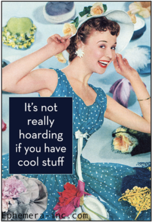 Ephemera It's not really hoarding Magnet 6237