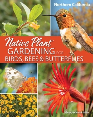 Native Plant Gardening for Birds, Bees & Butterflies - Book