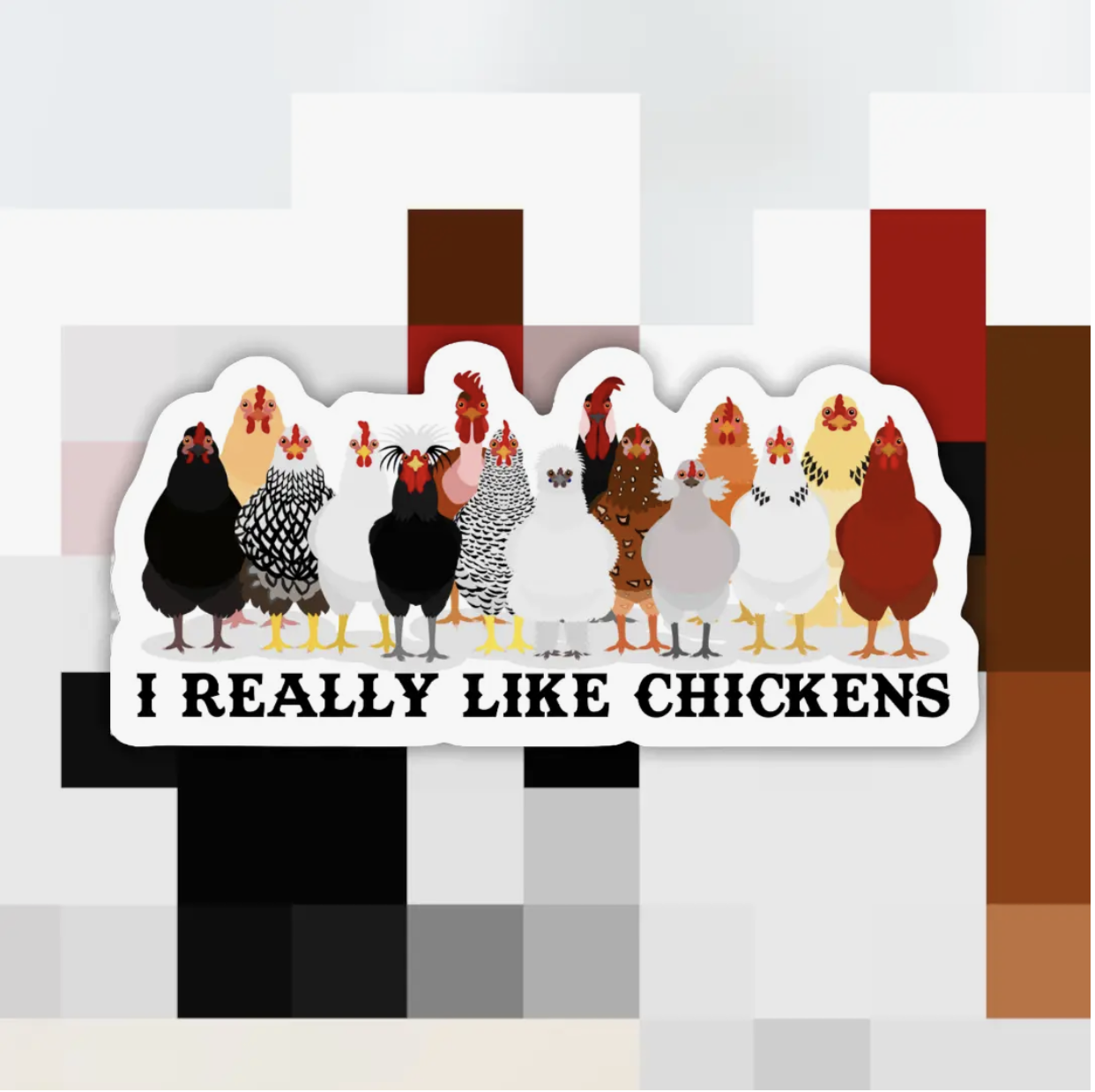 Ace the Pitmatian I Really Like Chickens Sticker
