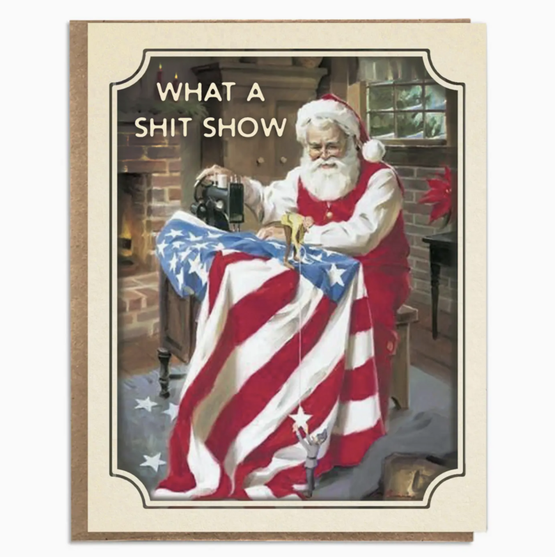 A Zillion Dollars What a Shit Show Holiday Card C5352