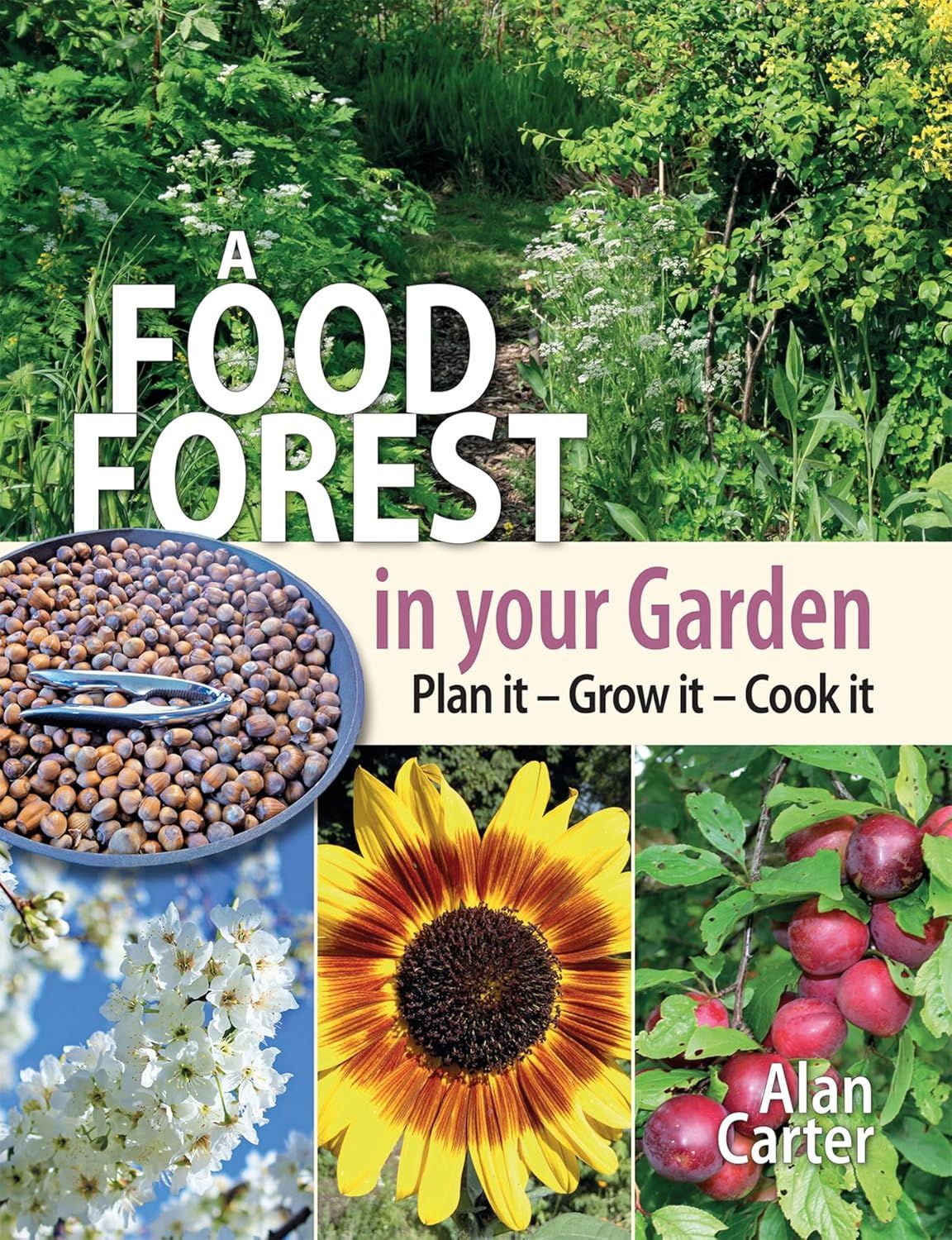 A Food Forest In Your Garden - Books
