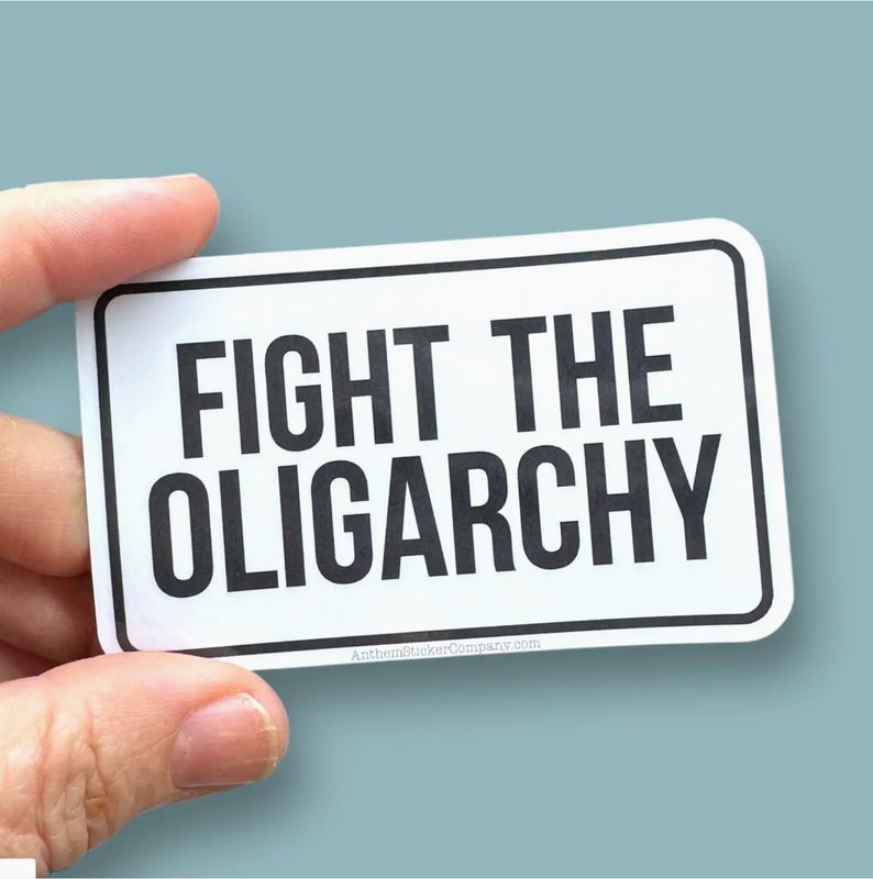Anthem Sticker Company Fight the Oligarchy Resist, Resistance Vinyl Sticker