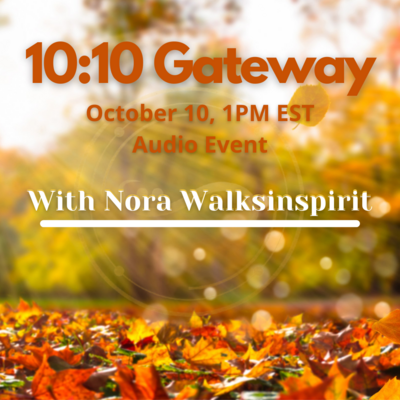 10:10 Gateway & October Telepathic Tuesday